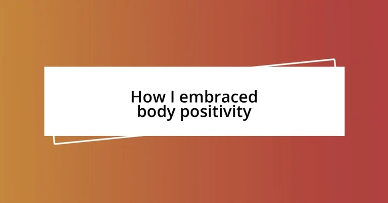 How I embraced body positivity