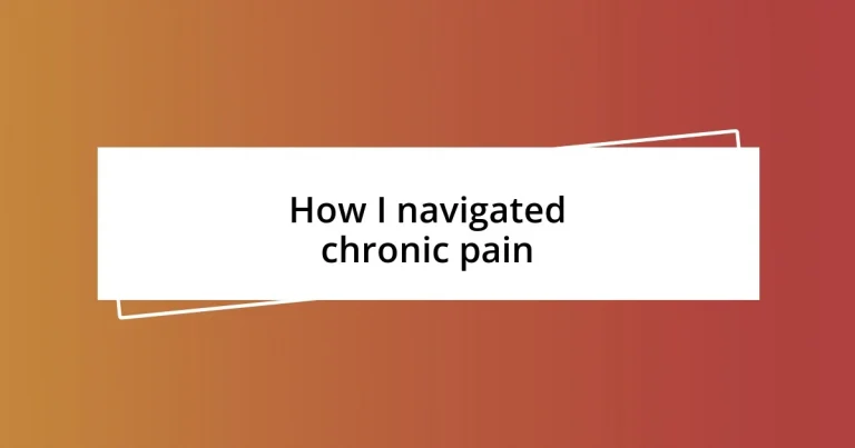 How I navigated chronic pain