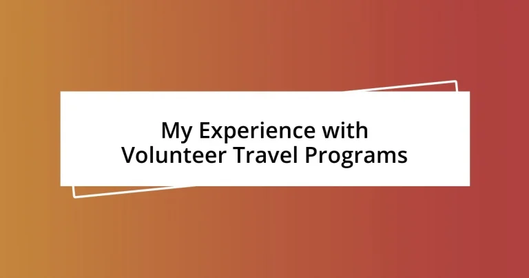 My Experience with Volunteer Travel Programs