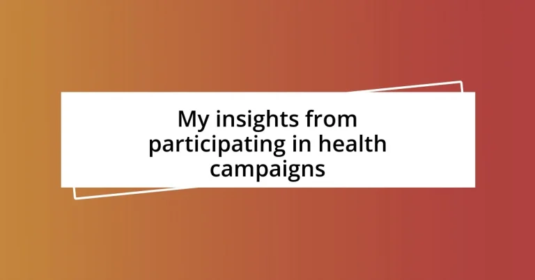 My insights from participating in health campaigns