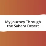 My Journey Through the Sahara Desert