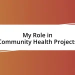 My Role in Community Health Projects