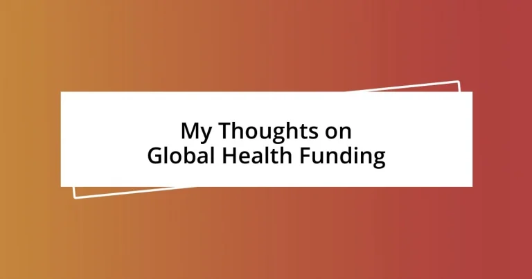 My Thoughts on Global Health Funding