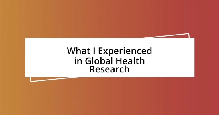 What I Experienced in Global Health Research