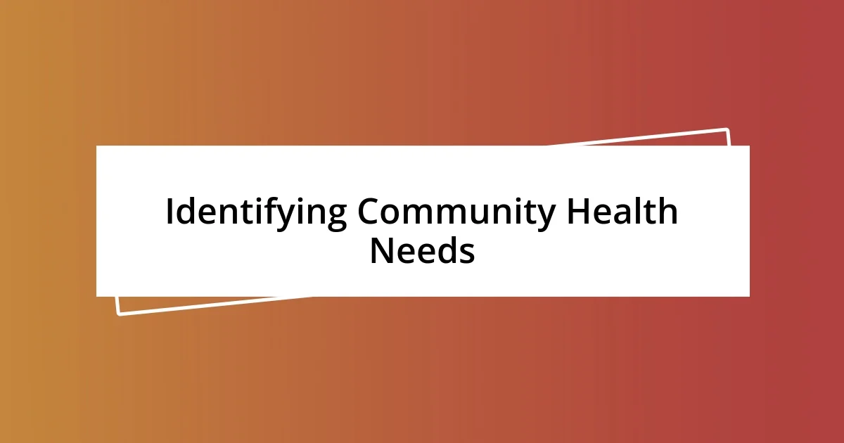 Identifying Community Health Needs