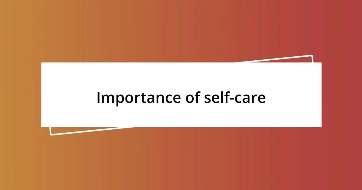 Importance of self-care