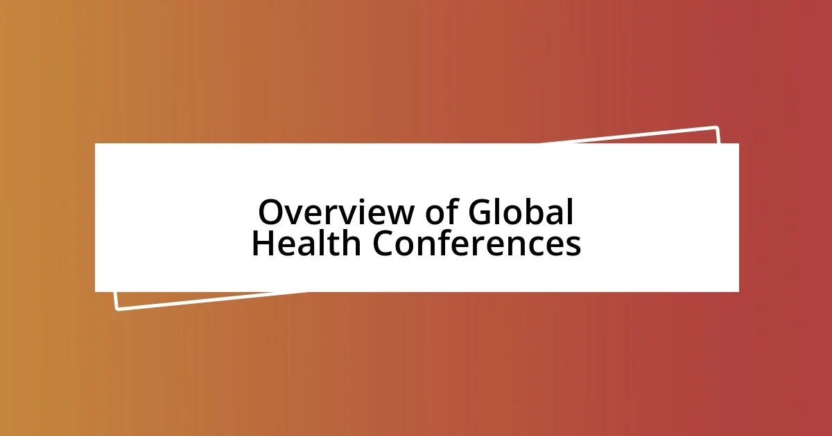 Overview of Global Health Conferences